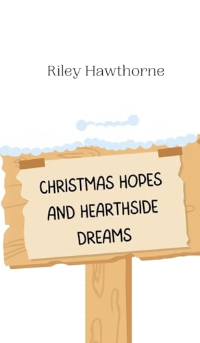 Christmas Hopes and Hearthside Dreams von Creative Arts Management OÜ