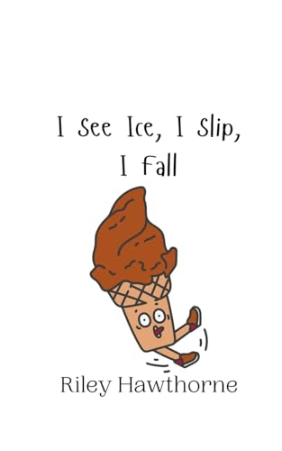 I See Ice, I Slip, I Fall I See Ice, I Slip, I Fall von Creative Arts Management OÜ