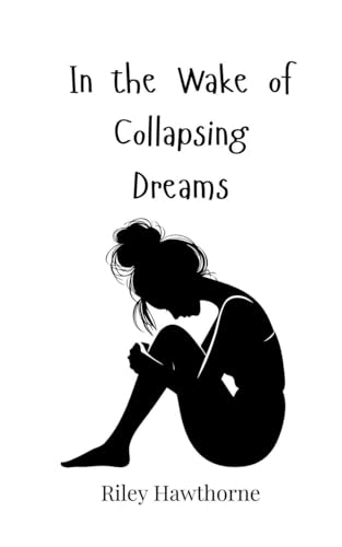 In the Wake of Collapsing Dreams von Creative Arts Management OÜ