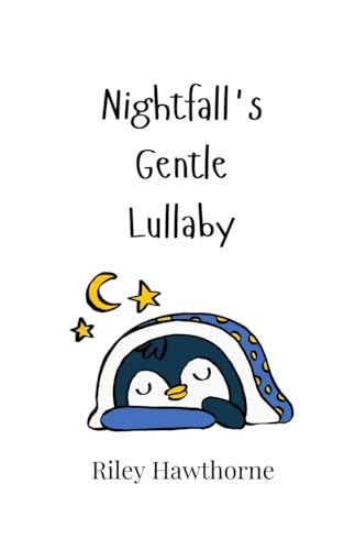 Nightfall's Gentle Lullaby Nightfall's Gentle Lullaby von Creative Arts Management OÜ