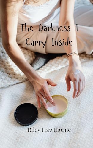 The Darkness I Carry Inside The Darkness I Carry Inside von Creative Arts Management OÜ