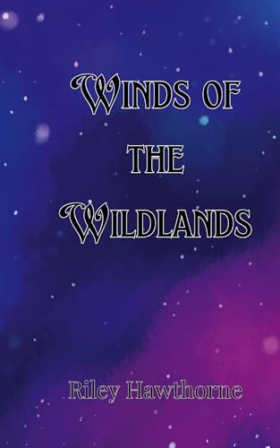 Winds of the Wildlands Winds of the Wildlands von Creative Arts Management OÜ