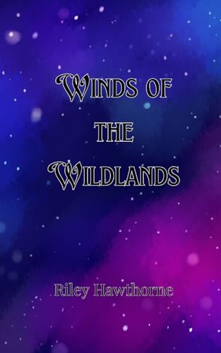 Winds of the Wildlands Winds of the Wildlands von Creative Arts Management OÜ