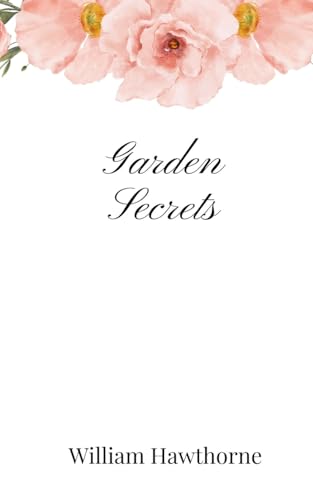 Garden Secrets Garden Secrets von Creative Arts Management OÜ
