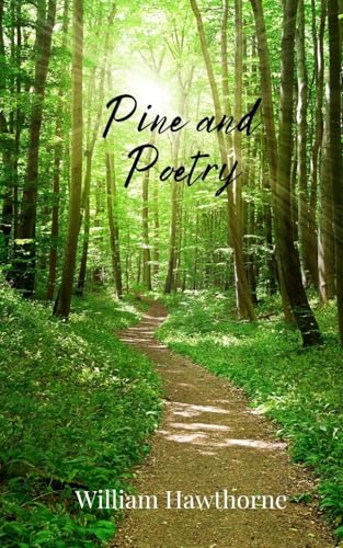 Pine and Poetry Pine and Poetry von Creative Arts Management OÜ