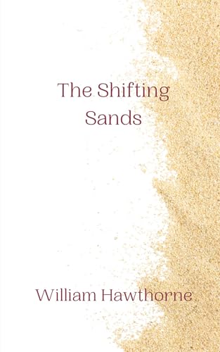The Shifting Sands The Shifting Sands von Creative Arts Management OÜ