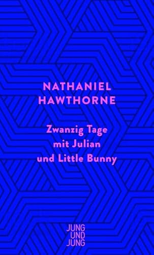 Zwanzig Tage mit Julian und Little Bunny