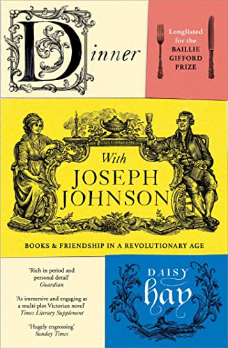 Dinner with Joseph Johnson: Books and Friendship in a Revolutionary Age von Vintage