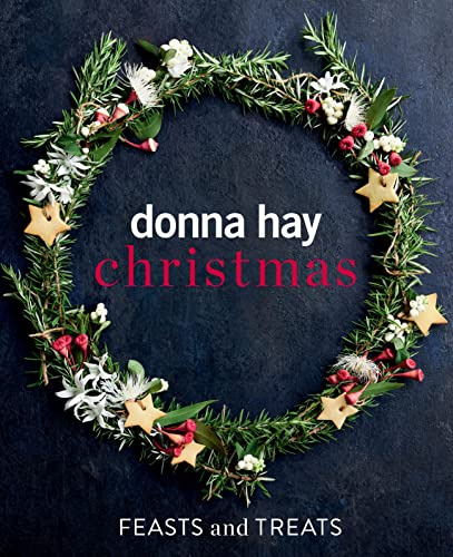 Christmas Feasts and Treats von HarperCollins Publishers (Australia) Pty Ltd