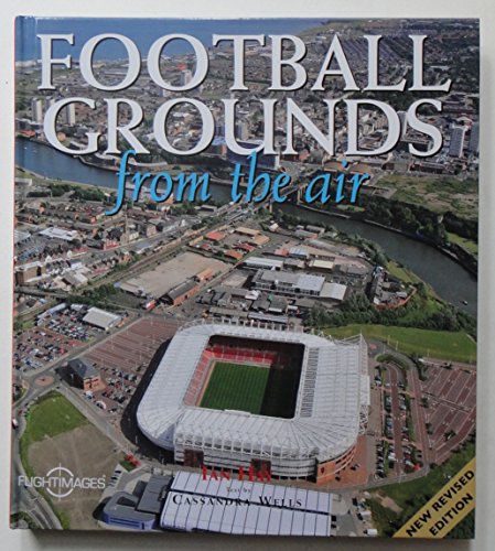 Football Grounds from the Air (From The Air S.)