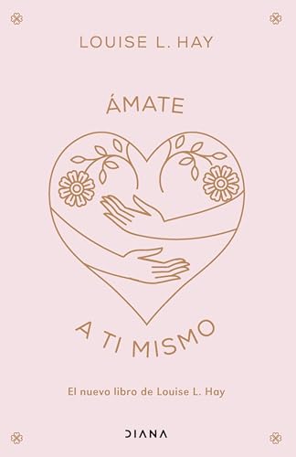 Ámate a ti mismo (Autoconocimiento) von Diana Editorial