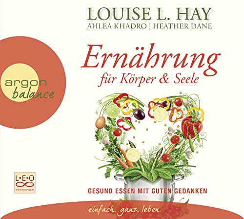 Ernährung für Körper und Seele: Das Meditationsprogramm Ernährung für Körper und Seele: Das Meditationsprogramm