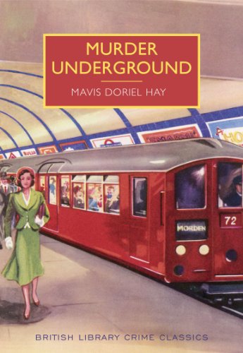 Murder Underground (British Library Crime Classics) von The British Library Publishing Division