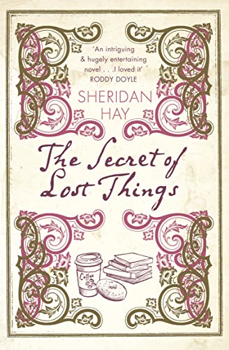 THE SECRET OF LOST THINGS von Harper Perennial