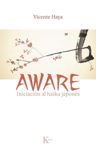 Aware: Iniciación al haiku japonés (Clásicos)