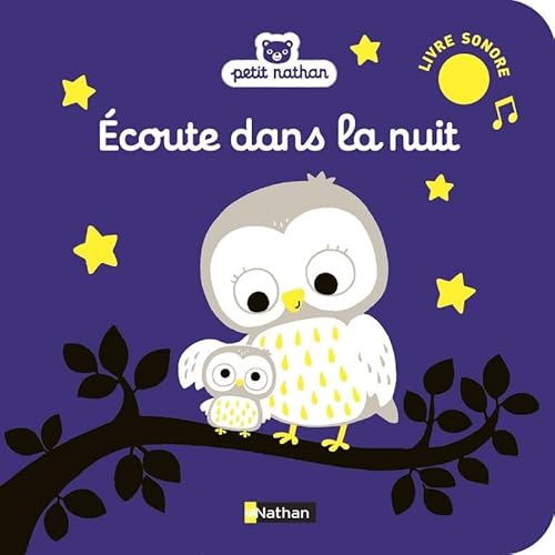 Ecoute dans la nuit (livre sonore)