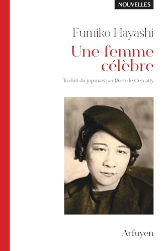 Une femme célèbre: Nouvelles von ARFUYEN