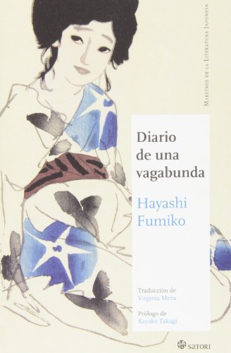 Diario de una vagabunda (Maestros de la Literatura Japonesa, Band 13) von EDICIONES SATORI (UDL)