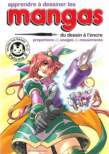 Apprendre à dessiner les mangas - Vol. 2: Volume 2, Du dessin à l'encre