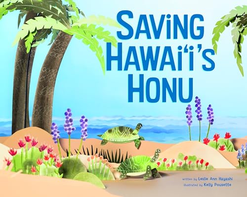 Saving Hawaii's Honu Saving Hawaii's Honu von Reycraft Books