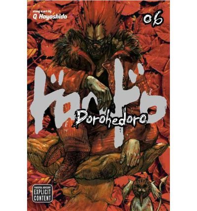 { DOROHEDORO, VOLUME 6 (DOROHEDORO #06) } By Hayashida, Q ( Author ) [ Apr - 2012 ] [ Paperback ]