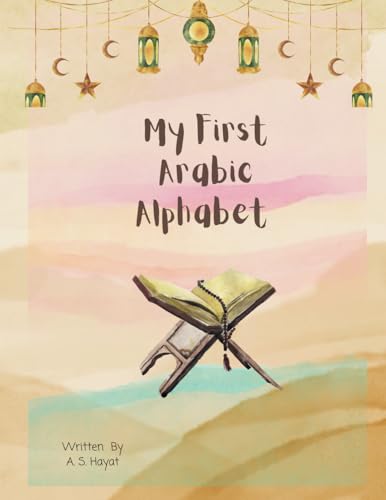 Learn the Arabic Alphabet Learn the Arabic Alphabet von Nielsen Book Services
