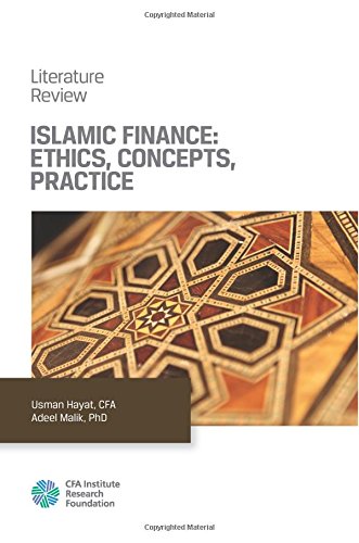 Islamic Finance: Ethics, Concepts, Practice