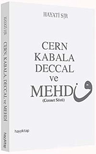 Cern Kabala Deccal ve Mehdi: Cennet Sözü