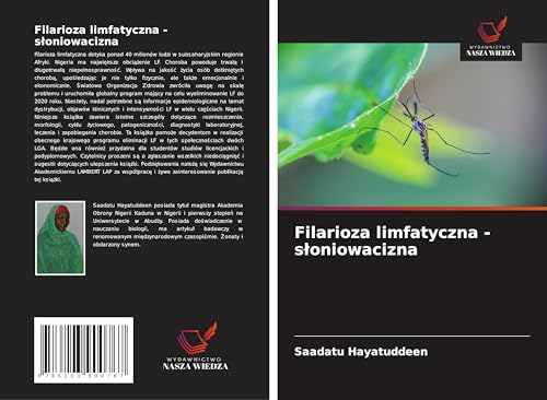Filarioza limfatyczna - s¿oniowacizna: DE von Wydawnictwo Nasza Wiedza