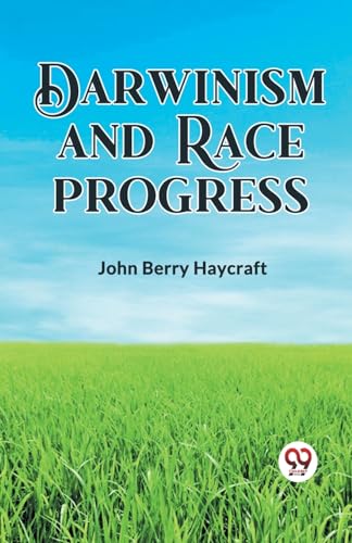 Darwinism and Race Progress von Double 9 Books