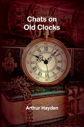 Chats on Old Clocks von Alpha Edition