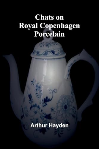 Chats on Royal Copenhagen Porcelain von Alpha Edition