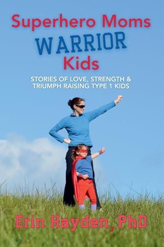 Superhero Moms, Warrior Kids von Bravery Books
