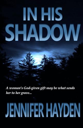 In His Shadow von Independently published