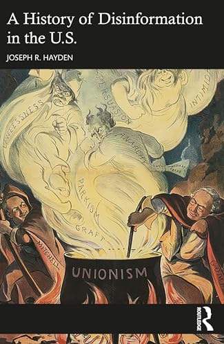 A History of Disinformation in the U.S. von Penguin