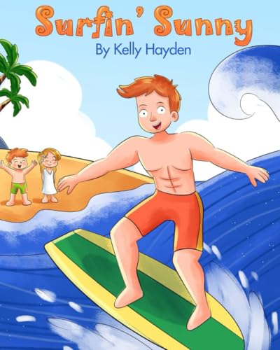 Surfin' Sunny Surfin' Sunny von Independently published