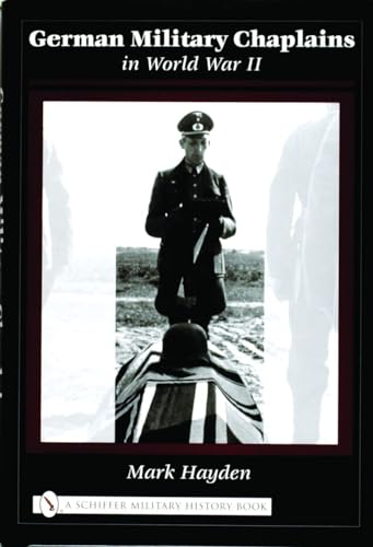 German Military Chaplains in World War II (Schiffer Military History Book)