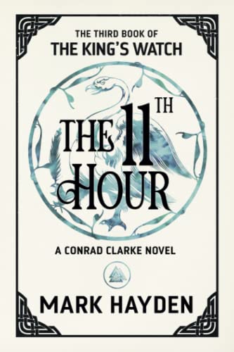 The Eleventh Hour (The King's Watch, Band 3) von Paw Press