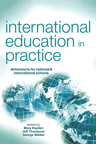 International Education in Practice: Dimensions for Schools and International Schools: Dimensions for National & International Schools