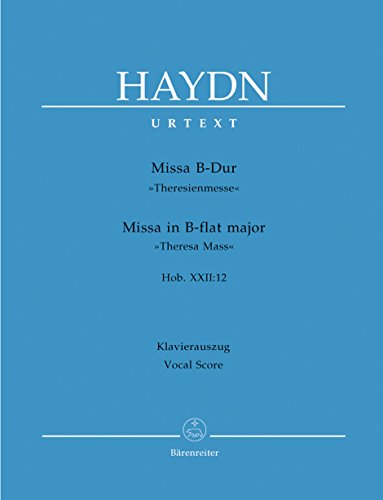 Missa B-Dur Hob 22/12 (Theresienmesse). Klavierauszug von Bärenreiter