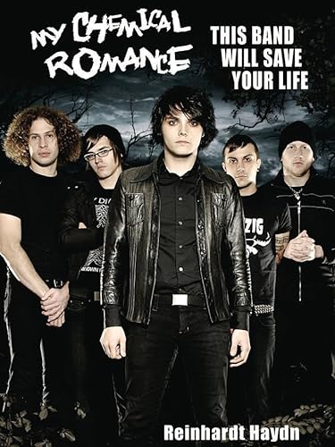 My Chemical Romance: This Band Will Save Your Life
