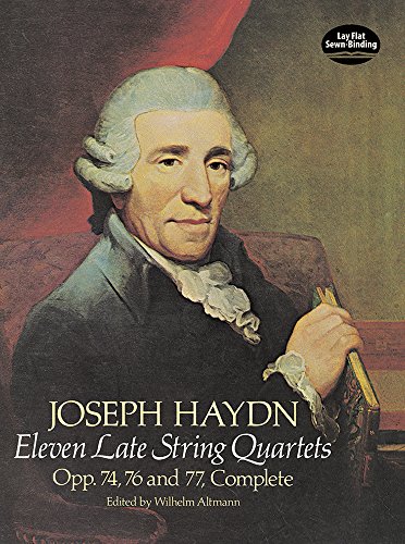 F.J. Haydn Eleven Late String Quartets: Op. 74, 76 and 77 (Altmann) (4 (Dover Chamber Music Scores) von Dover Publications