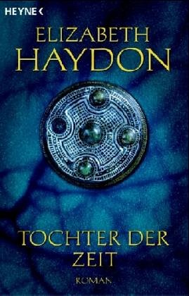 Tochter der Zeit: Roman