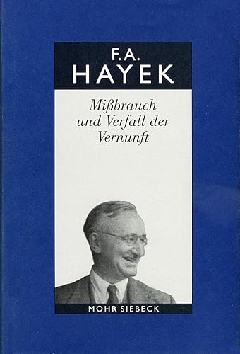 Gesammelte Schriften in deutscher Sprache: Abt. B Band 2: Mißbrauch und Verfall der Vernunft. Ein Fragment Gesammelte Schriften in deutscher Sprache: Abt. B Band 2: Mißbrauch und Verfall der Vernunft. Ein Fragment