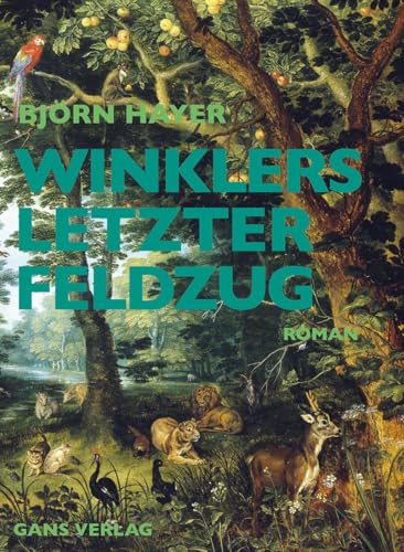 Winklers letzter Feldzug (Gegenwarten) von Gans Verlag