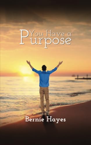 You Have a Purpose von Woodbridge Publishers
