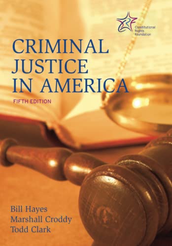 Criminal Justice in America: 5th Edition