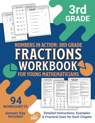 Numbers in Action: 3rd Grade Fractions Workbook for Young Mathematicians von Independently published
