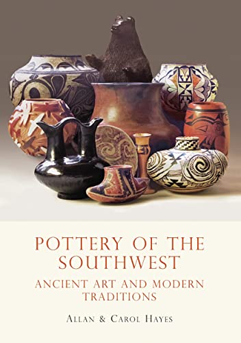 Pottery of the Southwest: Ancient Art and Modern Traditions (Shire Library USA) von Shire Publications