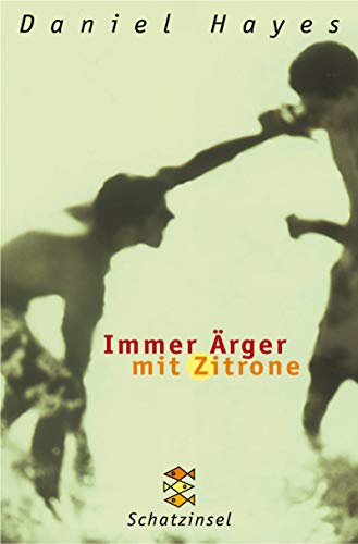 Immer Ärger mit Zitrone (Fischer Schatzinsel) von Fischer Sauerländer